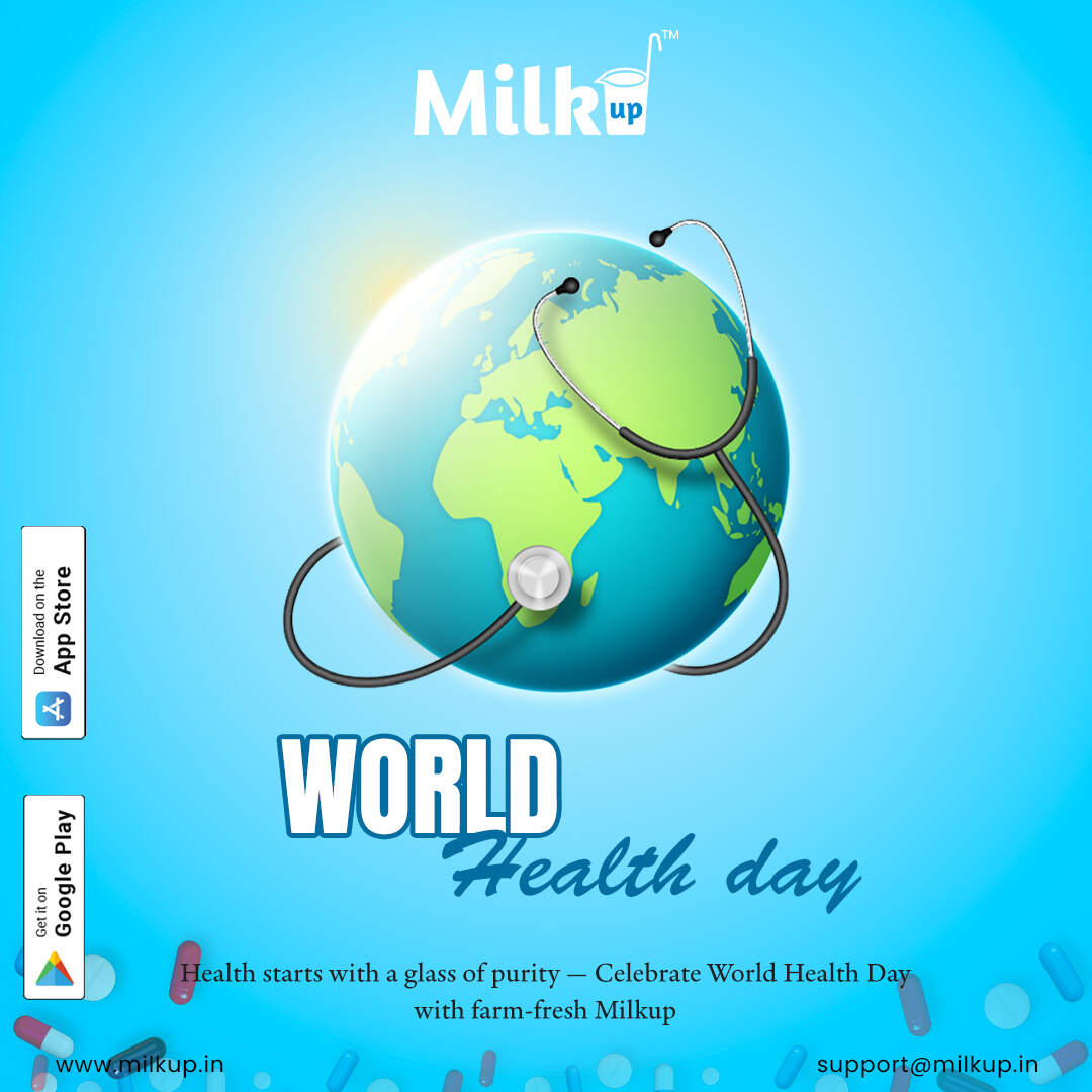 Health starts with a glass of purity — Celebrate World Health Day with farm-fresh MilkUP